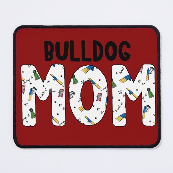 Item preview, Bulldog Dog Agility Day Mom designed and sold by balti014.