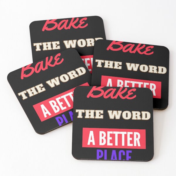 Item preview, You bake the word a better place designed and sold by joetrade.