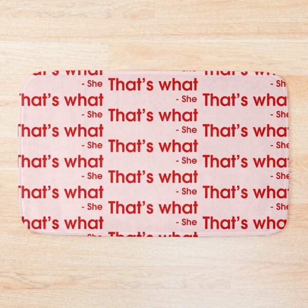 Item preview, That's what she said designed and sold by jurajipark.