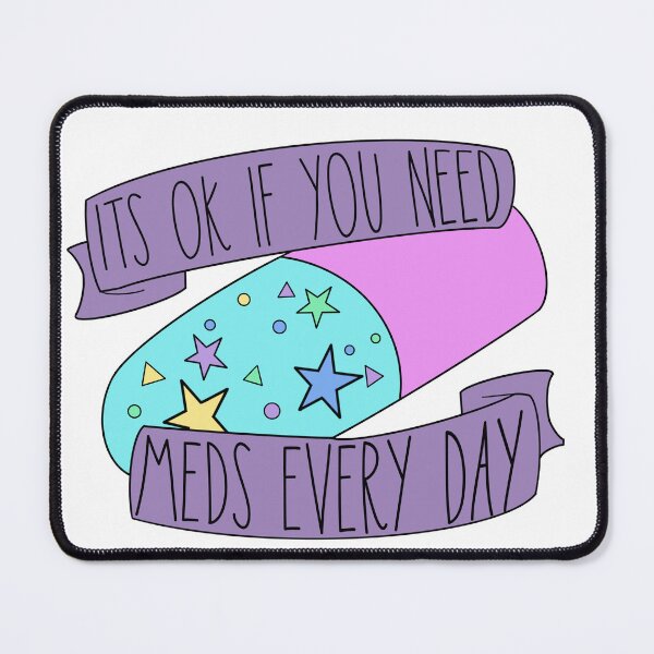 Item preview, Meds everyday designed and sold by Jayci David.