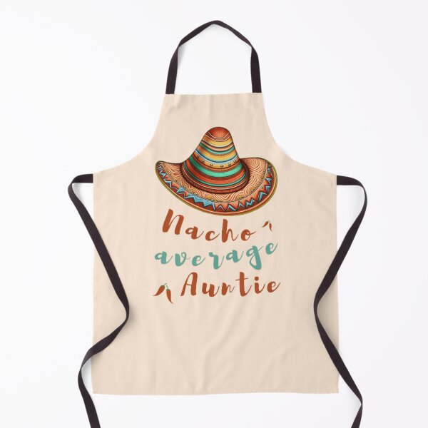 Item preview, Nacho average auntie, Nacho average aunt, Nacho average 2023 designed and sold by KesDesigns ⭐⭐⭐⭐⭐.