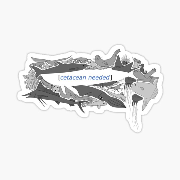 Item preview, Cetacean Needed designed and sold by Danna Staaf.