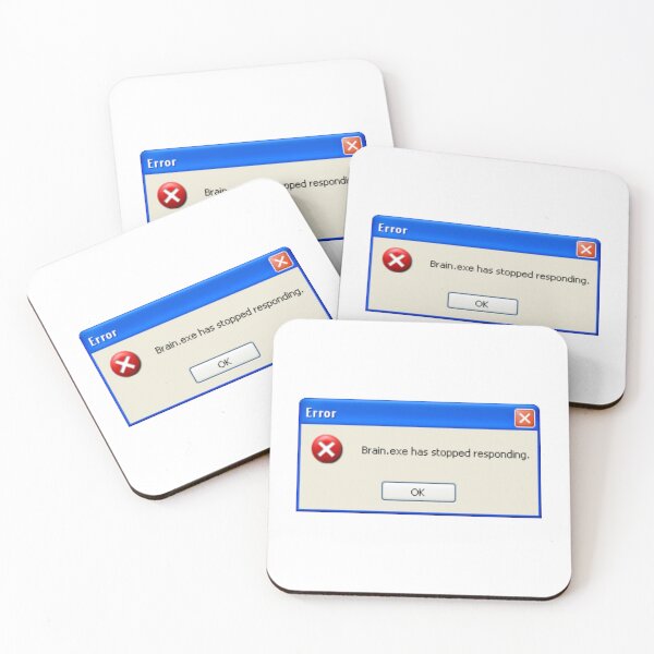Item preview, Funny windows xp error message "Brain.exe has stopped responding." designed and sold by KaizenGraphics.