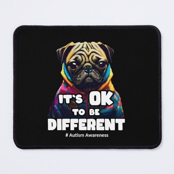 Item preview, Autism Awareness Acceptance Pug dog Its Ok To Be Different designed and sold by Animal-ink.