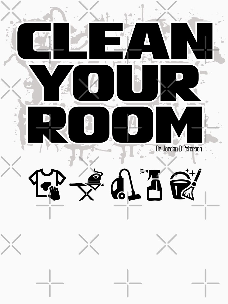 Clean Your Room 1a Unisex T Shirt