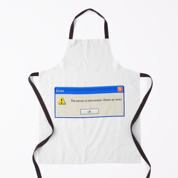 Item preview, Funny windows xp error message "This person is introverted. Please go away" designed and sold by KaizenGraphics.
