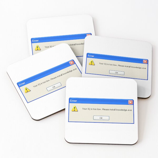 Item preview, Funny windows xp error message "Your IQ is too low. Please Install knowledge.exe" designed and sold by KaizenGraphics.