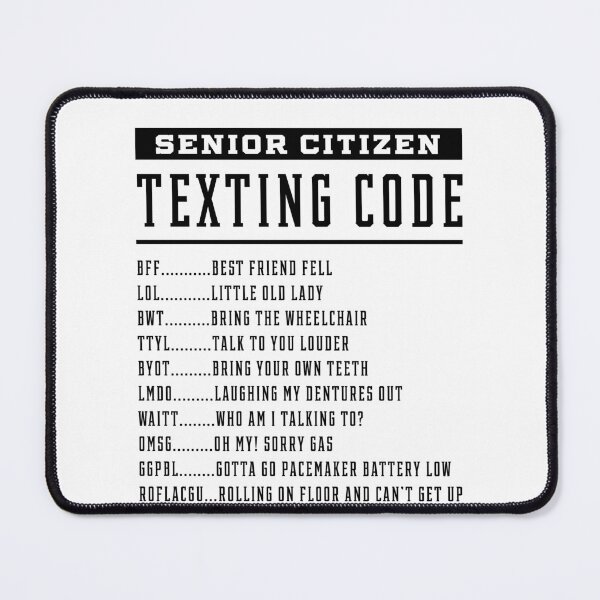 Item preview, Senior Citizen Texting Code - Mother's Day Funny Gift designed and sold by DiogoCalheiros.