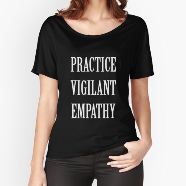 Item preview, Practice Vigilant Empathy designed and sold by Kiriosity.