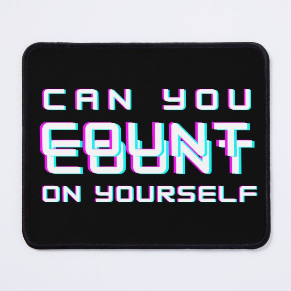 Item preview, Can You Count, Count on yourself designed and sold by NorthV.