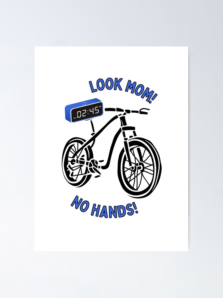 Funny clock riding bike no hands Poster