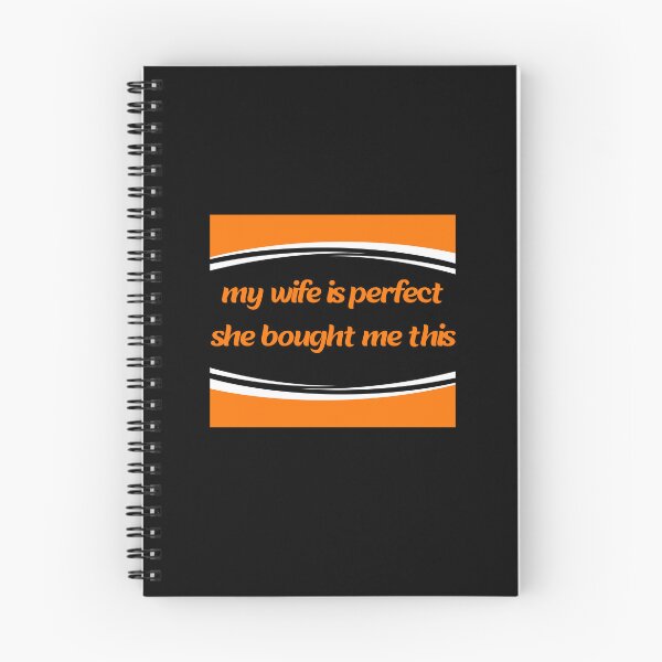 Item preview, my wife is perfect she bought me this designed and sold by stor11.