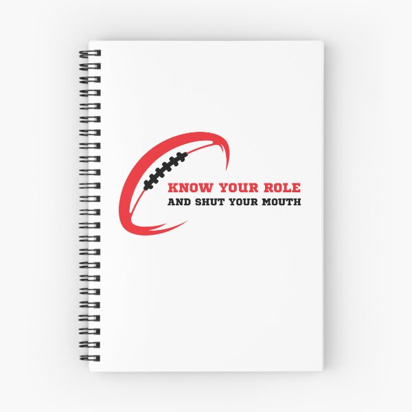Item preview, Know Your Role and Shut Your Mouth Football designed and sold by GSquaredDesigns.