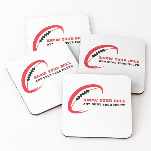 Item preview, Know Your Role and Shut Your Mouth Football designed and sold by GSquaredDesigns.