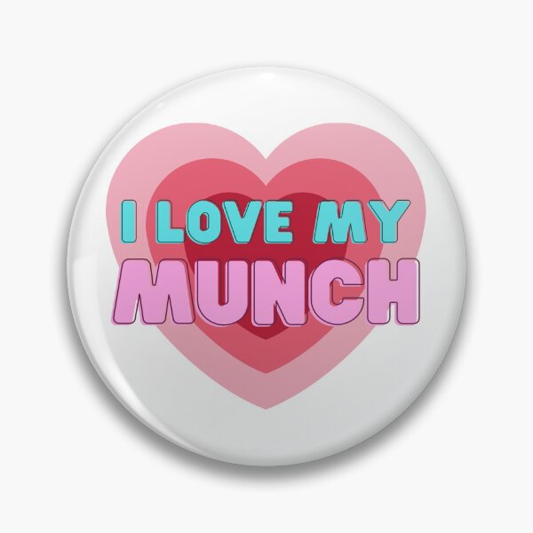 Item preview, I Love My Munch Block Letter Heart Pink designed and sold by GSquaredDesigns.