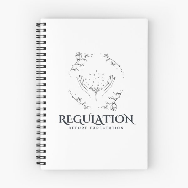Item preview, Regulation Before Expectation Sketch Rose Occupational Therapist designed and sold by GSquaredDesigns.