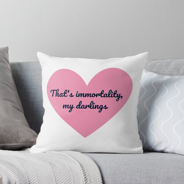 Item preview, That's immortality, my darlings (love heart) designed and sold by EventideDesigns.