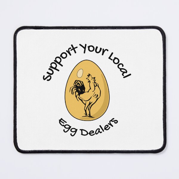 Item preview, Support your local egg dealers designed and sold by AtergK.