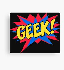 GEEK SLOGAN Canvas Print