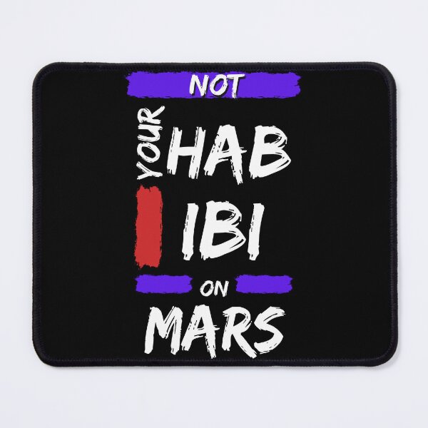Item preview, not your habibi on mars.not your habibi girls.cool not your habibi. not your habibi lovers designed and sold by PawVerse Studio ⭐⭐⭐⭐⭐.