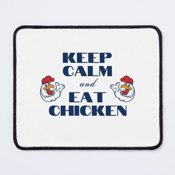 Item preview, Keep Calm and Eat Chicken Cartoon Funny Saying designed and sold by GSquaredDesigns.