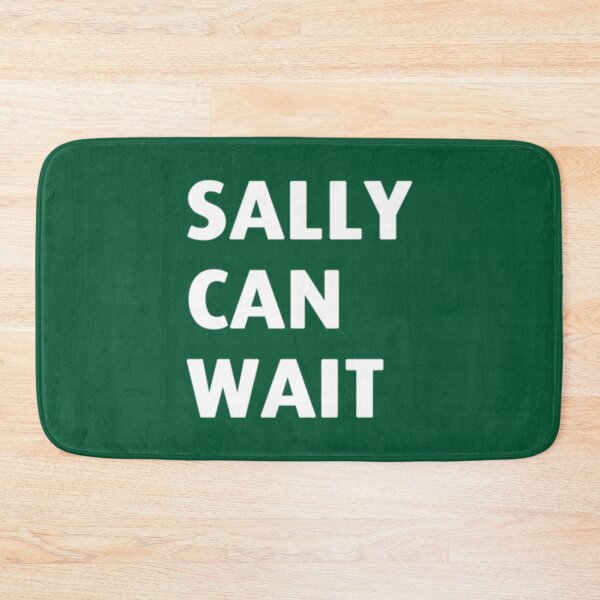 Item preview, Sally Can Wait   designed and sold by BarkyzGX.