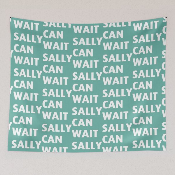 Item preview, Sally Can Wait   designed and sold by BarkyzGX.