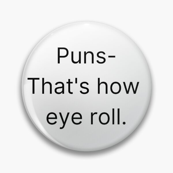 Item preview, Puns-Thats how eye roll gift designed and sold by Lotsalaughta.