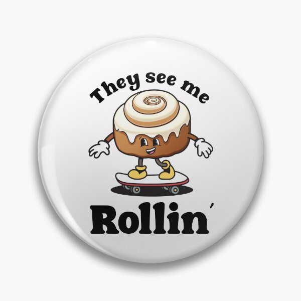 Item preview, They see me rollin' | Cinnamon Roll Skateboarding Retro Cartoon designed and sold by TheOlliePopShop.