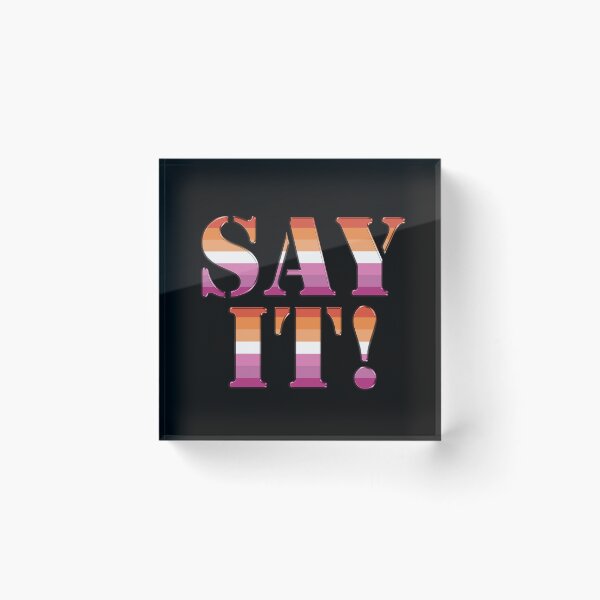 Item preview, Say It (big) Lesbian Pride designed and sold by TheirChoice.