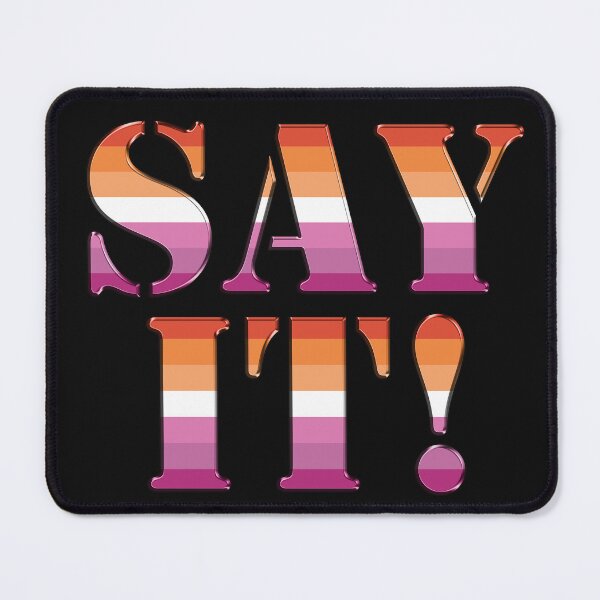 Item preview, Say It (big) Lesbian Pride designed and sold by TheirChoice.
