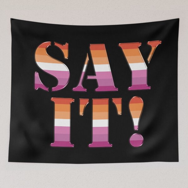 Item preview, Say It (big) Lesbian Pride designed and sold by TheirChoice.