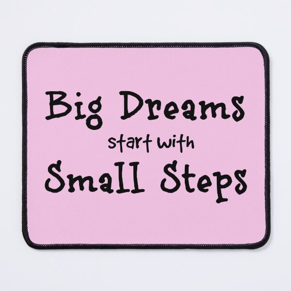 Item preview, Big Dreams start with Small Steps designed and sold by kristimb.