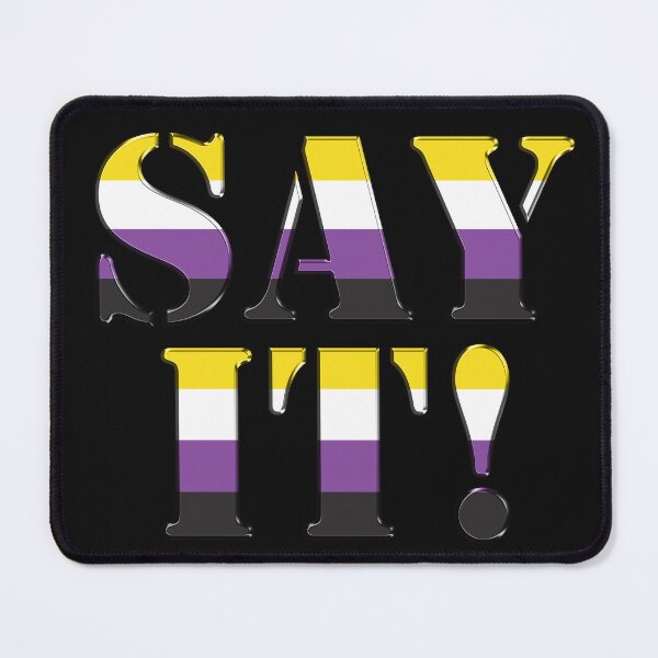 Item preview, Say It (big) Nonbinary Pride designed and sold by TheirChoice.