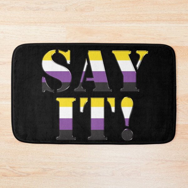 Item preview, Say It (big) Nonbinary Pride designed and sold by TheirChoice.