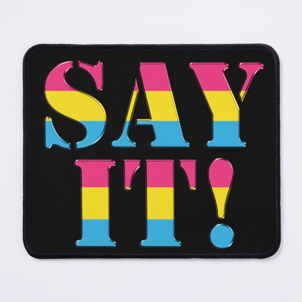 Item preview, Say It (big) Pan Pride designed and sold by TheirChoice.