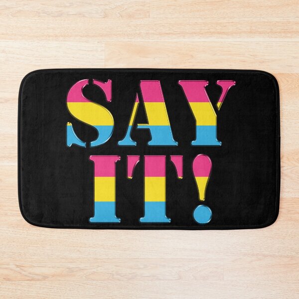 Item preview, Say It (big) Pan Pride designed and sold by TheirChoice.