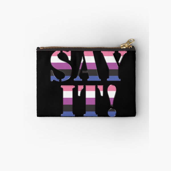 Item preview, Say It (big) Genderfluid Pride designed and sold by TheirChoice.