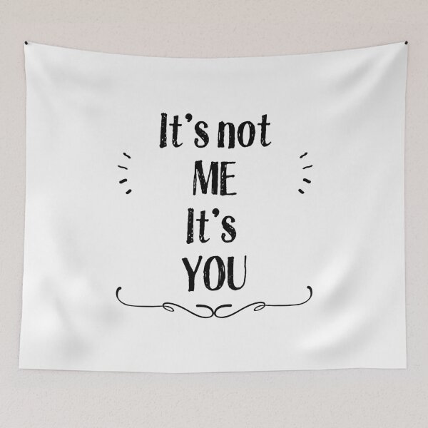 Item preview, It's Not Me It's You designed and sold by onceproject.