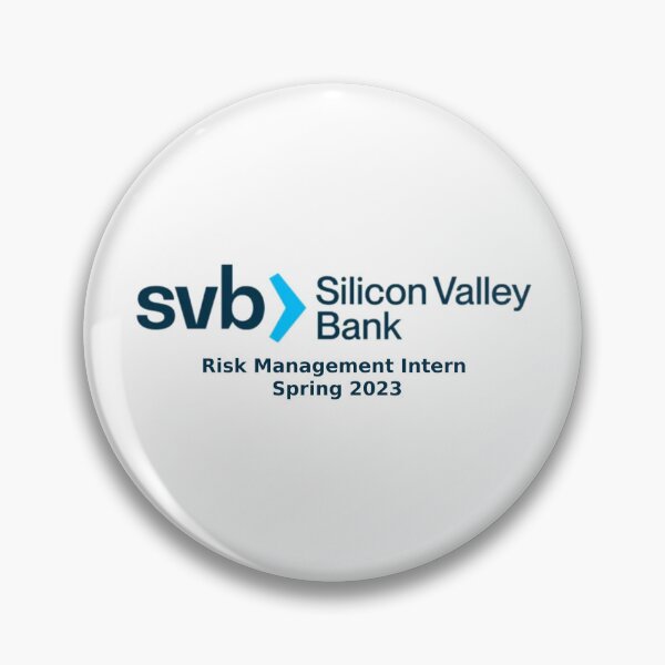 Item preview, Silicon Valley Bank Risk Management Intern Spring 2023 designed and sold by Jodeez.