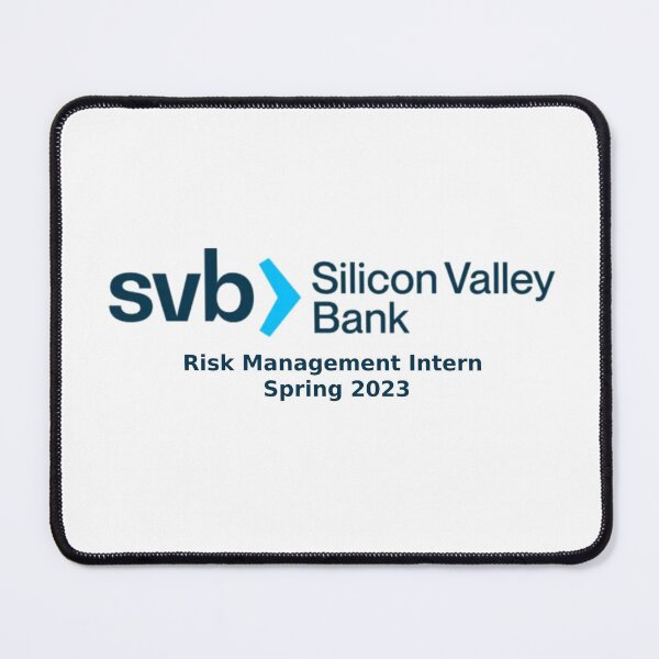Item preview, Silicon Valley Bank Risk Management Intern Spring 2023 designed and sold by Jodeez.