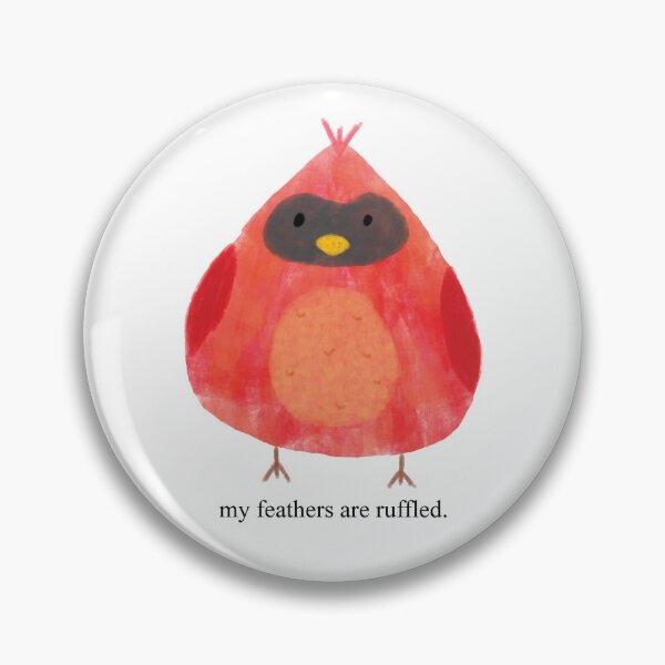Item preview, My Feathers are Ruffled (cardinal) designed and sold by MorganSites.