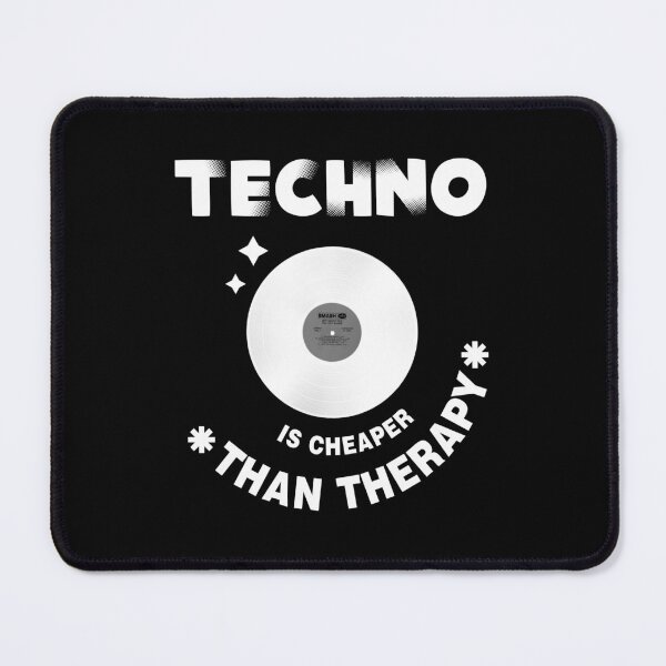 Item preview, Techno is Cheaper Than Therapy designed and sold by DFerraz.