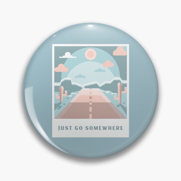 Item preview, Just Go Somewhere designed and sold by Branch34Designs.
