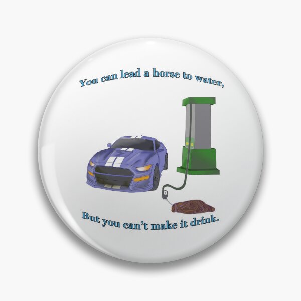 Item preview, You can lead a mustang to water… designed and sold by gina-green.
