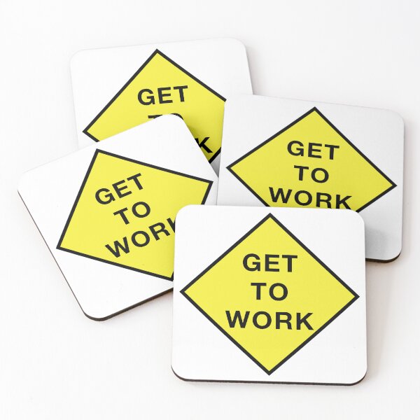Item preview, Get to work warning hard hat designed and sold by RossDillon.