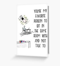 I Like Sitting Mute With You Greeting Card