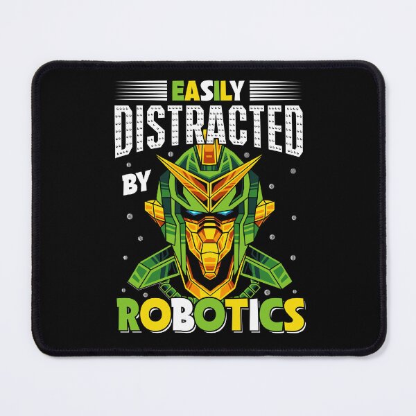 Item preview, Easily Distracted By Robotics - Funny Gifts for Robotic Engineer Lovers by FanityPrints designed and sold by FanityPrints.