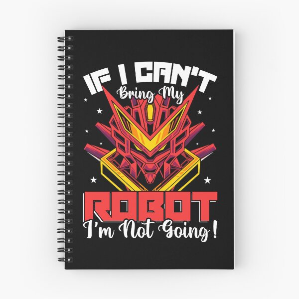 Item preview, If I Can Not Bring My Robot  - Funny Gifts for Robotic Engineer Lovers by FanityPrints designed and sold by FanityPrints.