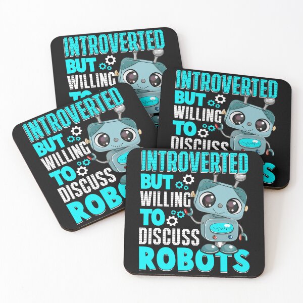 Item preview, Introverted But Willing To Discuss Robots  - Funny Gifts for Robotic Engineer Lovers by FanityPrints designed and sold by FanityPrints.